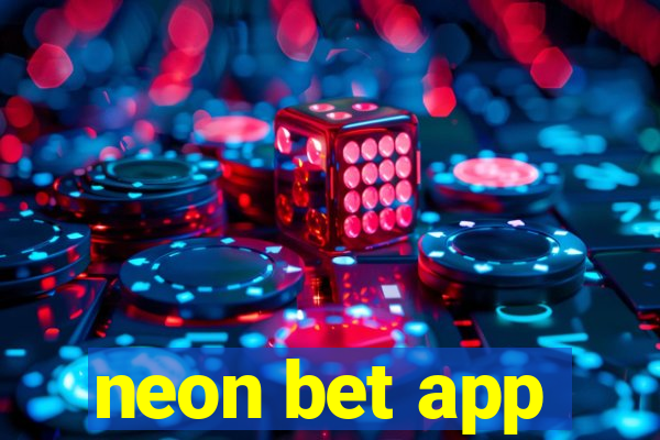 neon bet app